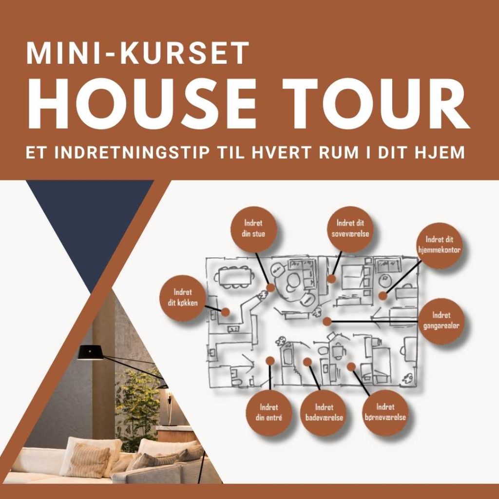 Billeder over alle de rum du får indretningstips til i Mini-kurset: Housetour